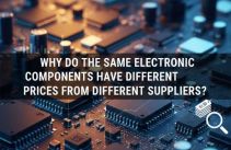 Why Do the Same Electronic Components Have Different Prices from Different Suppliers